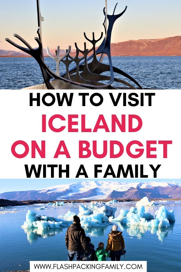 How to visit Iceland on a budget with a family