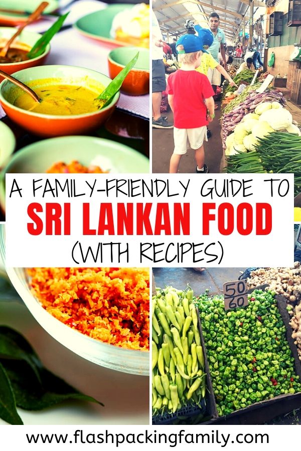 A family-friendly guide to Sri Lankan Food with recipes