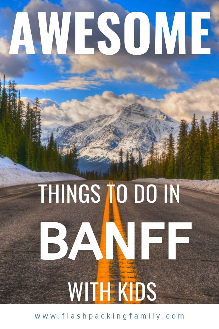 Awesome things to do in Banff with kids