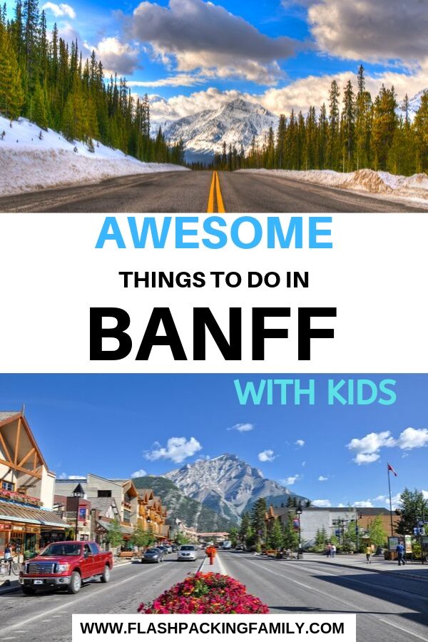 Awesome Things to do in Banff With Kids