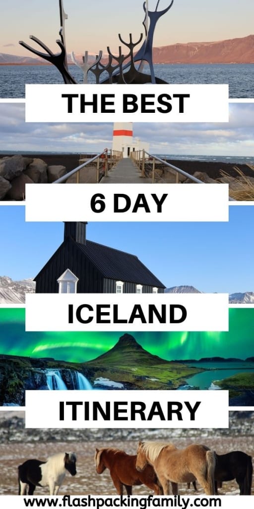 The best 6 day Iceland Itinerary