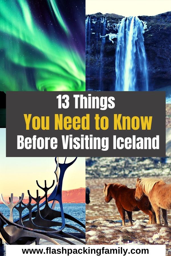 Visiting Iceland: 13 things you need to know