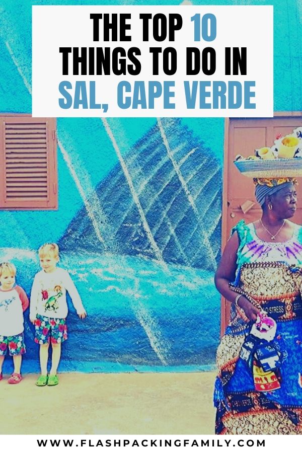 The top 10 things to do in Sal Cape Verde