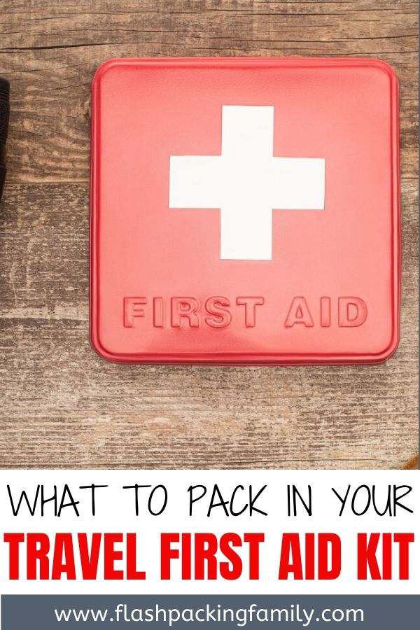 What to pack in your travel first aid kit