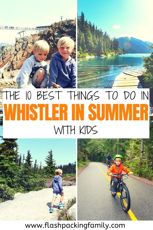 The 10 Best Things to do in Whistler in Summer with kids