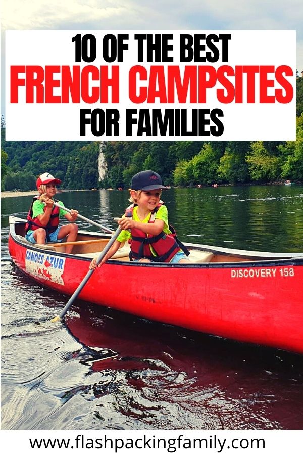 10 of the Best French Campsites for Families