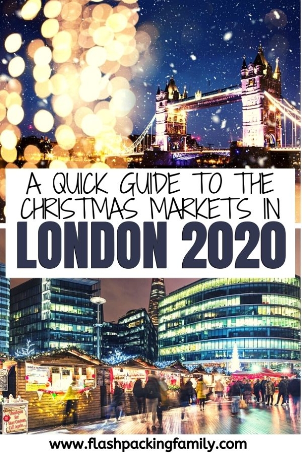 A Quick Guide To The Best London Christmas Markets 2022
