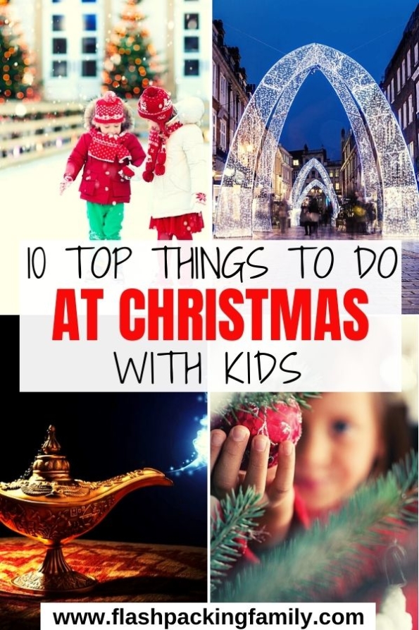 Our Top 10 Fun Things To Do At Christmas With Kids