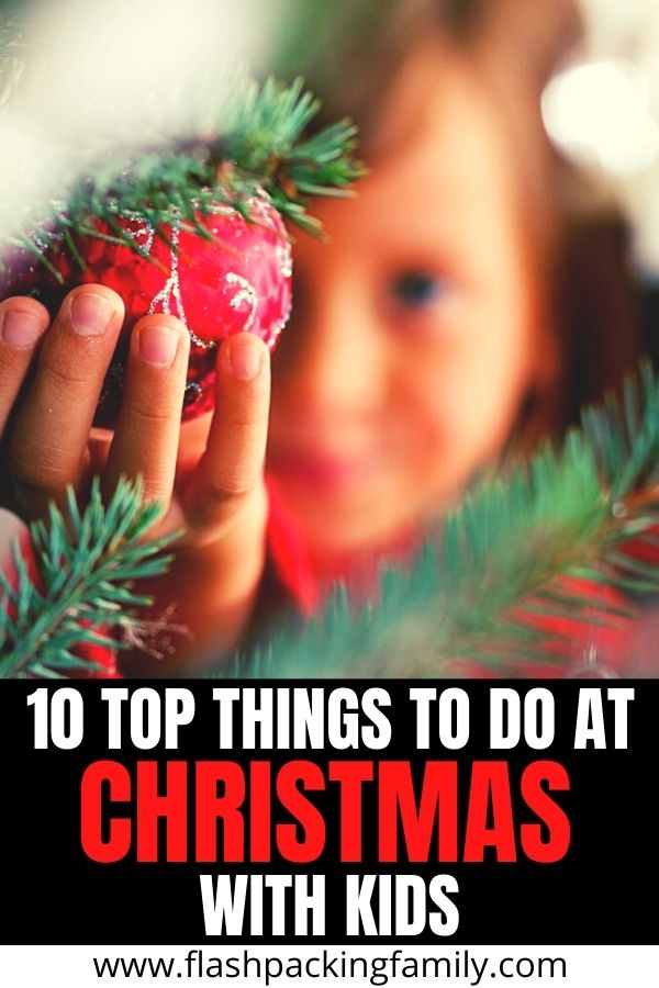 10 Top Things to do at Christmas with Kids