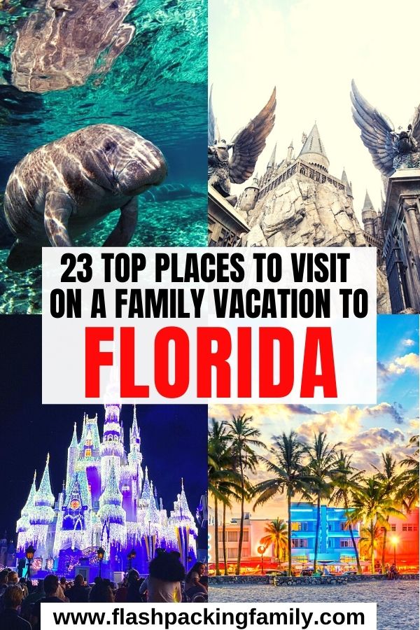 23 Top Places to Visit on a Family Vacation to Florida