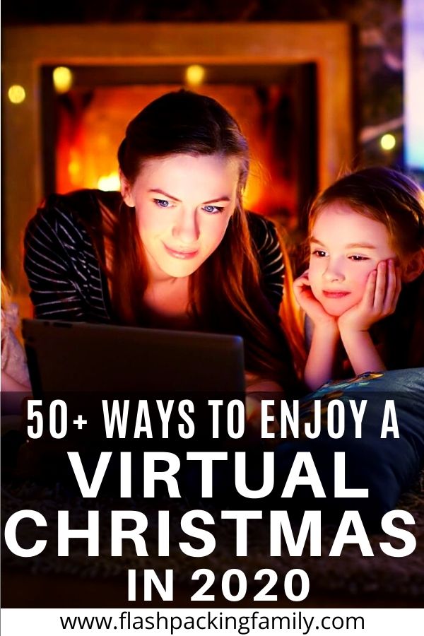 50+ Ways to Enjoy a Virtual Christmas in 2020