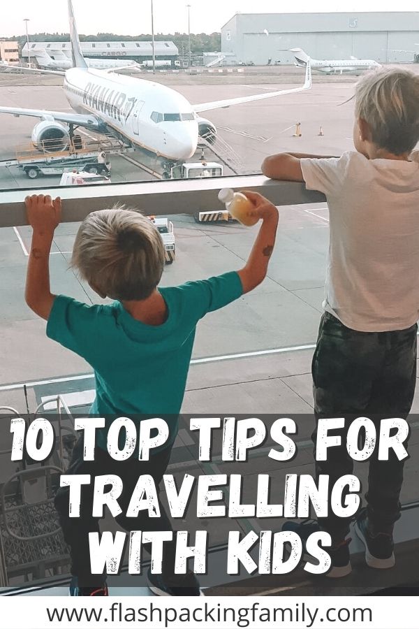 10 Top Tips For Travel With Kids