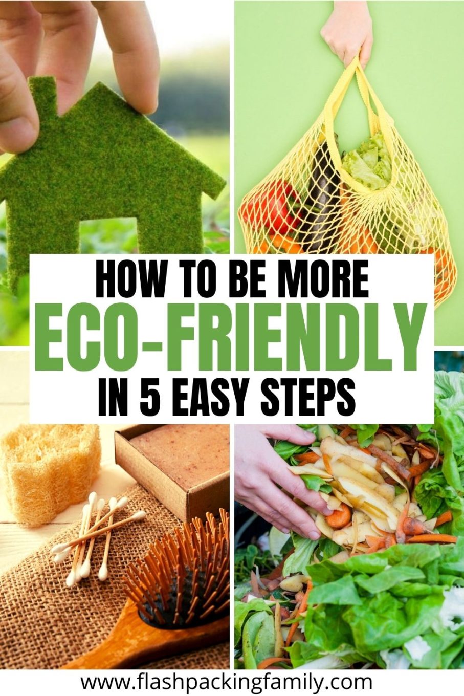 How to be more eco friendly in 5 easy steps