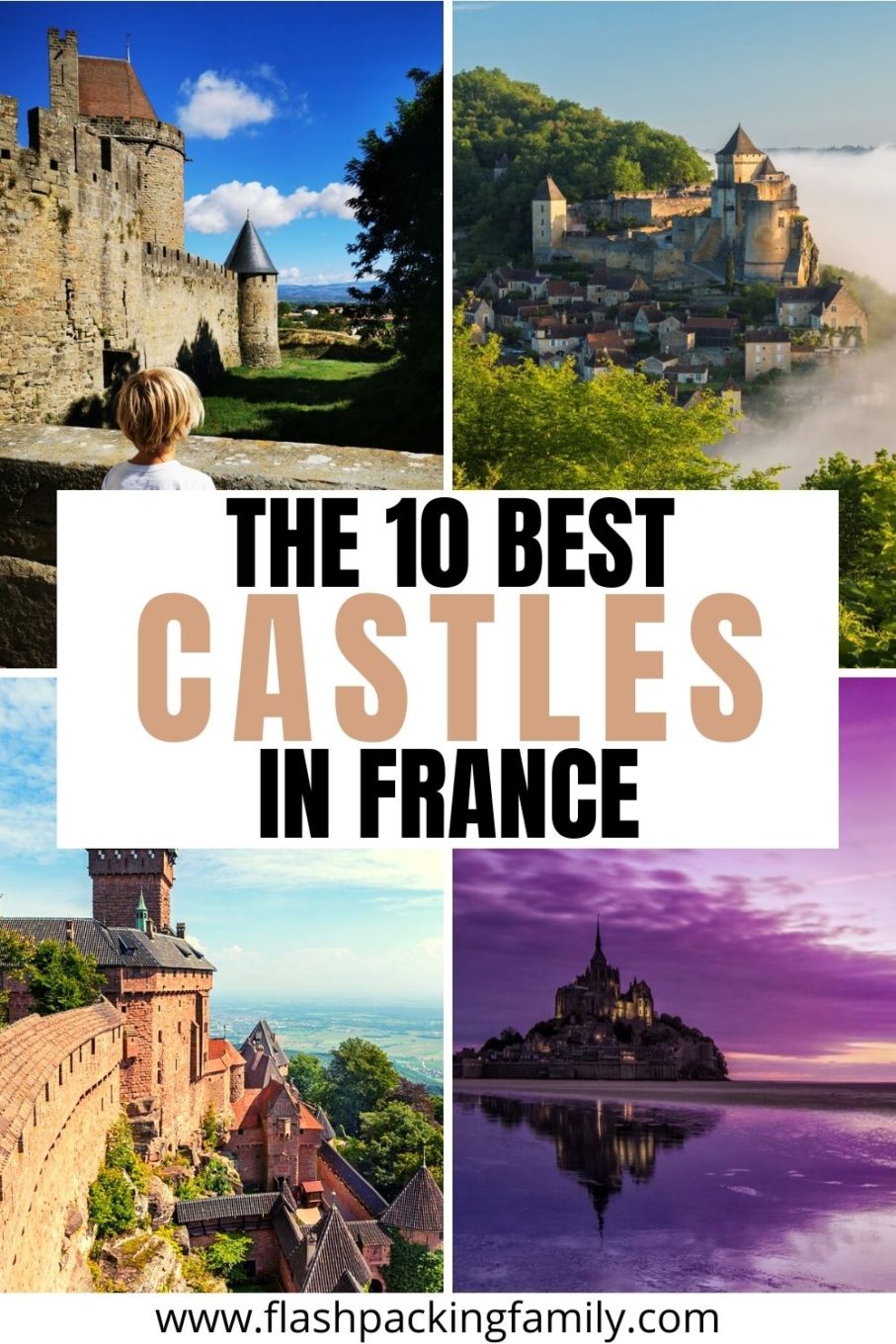 The 10 Best Castles in France.