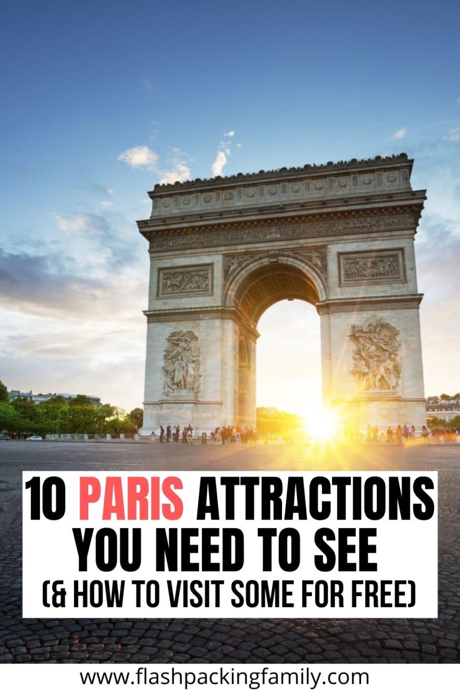 10 Paris Attractions You Need To See (& How to visit some for free).